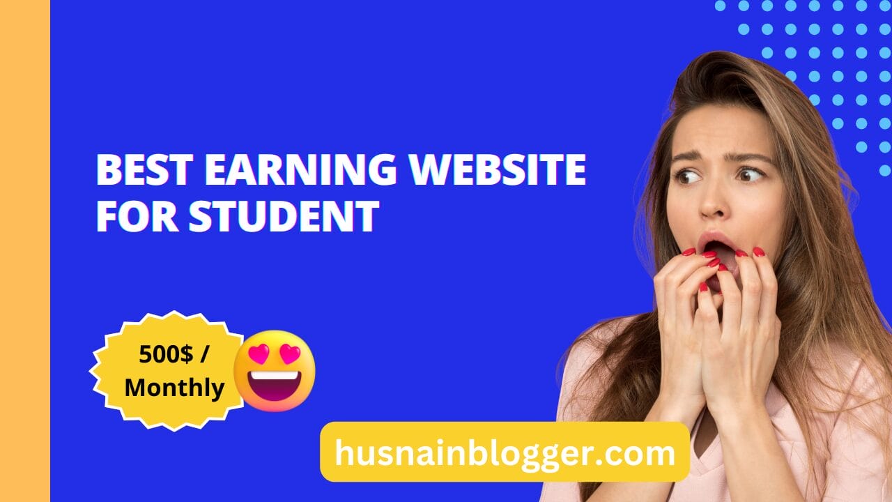 Best Earning Website for Student in 2024